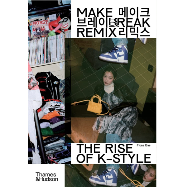 [북스타일]Make Break Remix: The Rise of K-Style-1347